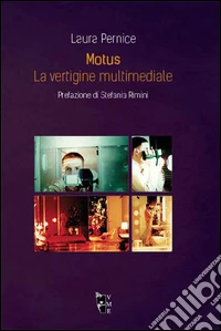 Motus. La vertigine multimediale
