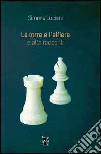 La torre e l'alfiere