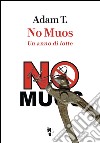 No Muos. Un anno di lotte libro