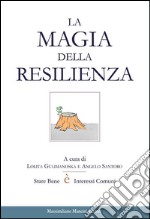 La magia della resilienza libro