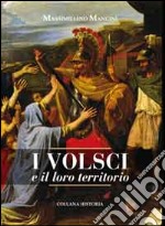 I volsci e il loro territorio libro