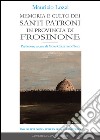 Memoria e culto dei santi patroni in provincia di Frosinone. Ediz. multilingue libro di Lozzi Maurizio