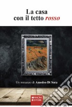 La casa con il tetto rosso libro