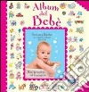 Album del bebé (bambina). Con adesivi libro