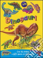 Dinosauri adesivi creativi. Ediz. illustrata libro