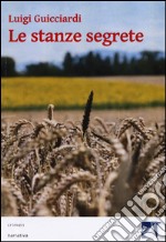 Le stanze segrete libro