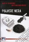 Polvere nera libro