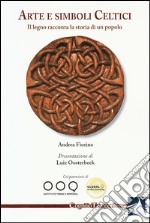 Arte e simboli celtici. Il legno racconta la storia di un popolo