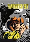 Fantastico Tex libro