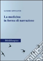 La medicina in forma di narrazione libro