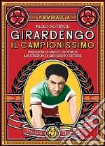 Girardengo. Il campionissimo libro