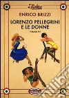 Lorenzo Pellegrini e le donne libro