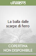 La balla dalle scarpe di ferro libro
