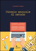 Piccolo manuale di metodo libro