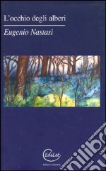 L'occhio degli alberi libro