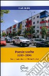 Poesie scelte (1969-2004) libro