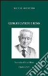 Giorgio Caproni e Roma libro