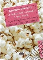 Il bello del cinema? I pop corn libro