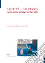 Santità e salvezza nella letteratura medievale libro