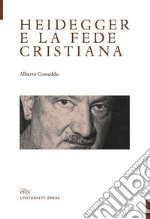 Heidegger e la fede cristiana