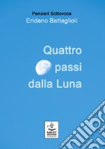 Quattro passi dalla luna libro