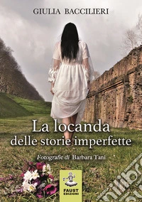 La locanda delle storie imperfette libro