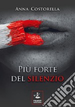 Più forte del silenzio libro