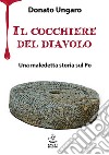 Il cocchiere del diavolo. Una maledetta storia sul Po libro