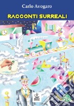 Racconti surreali libro