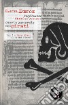 Storia generale dei pirati. Vol. 1: Henry Every, il re dei pirati libro