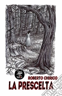 La prescelta