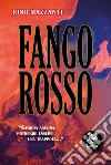 Fango rosso libro