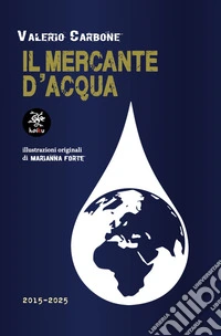 Il mercante d'acqua libro