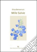 Mille salvie libro