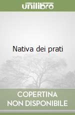 Nativa dei prati libro