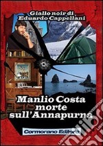 Manlio Costa morte sull'Annapurna libro