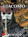 L'ora che uccide. Giacomo C.. Vol. 5 libro di Dufaux Jean Griffo