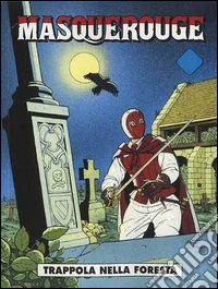 Masquerouge. Vol. 2