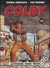 Altitudine meno trenta. Colby libro