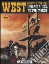 La gogna. West. I pionieri del nuovo mondo. Vol. 5 libro di Charles Jean-François