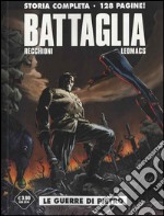 Battaglia. Le guerre di Pietro libro