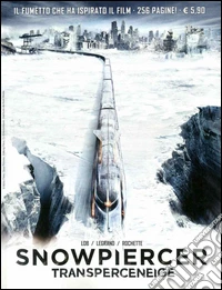 Snowpiercer. Transperceneige. Vol. 1 libro