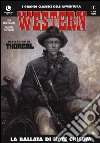 La ballata di Nate Chisum. Western. Vol. 1 libro