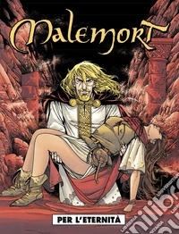 Malemort. Vol. 3