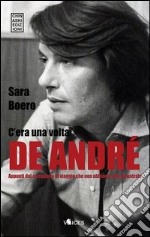 C'era una volta De André libro