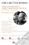 For a better world. First Conference on Albert Hirschman's legacy: theory and practice (Boston, 6-7 ottobre, 2017) libro