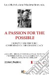 A passion for the possible. Excerpts from the third Conference on Hirschman legacy libro di Meldolesi Luca Stame Nicoletta