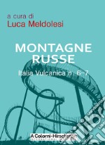 Italia vulcanica. Vol. 6-7: Montagne russe libro