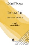 Taccuino italiano. Vol. 3: Istituto 2.0. libro