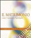 Il matrimonio come cammino spirituale libro di Shakti Parwha Kaur Khalsa